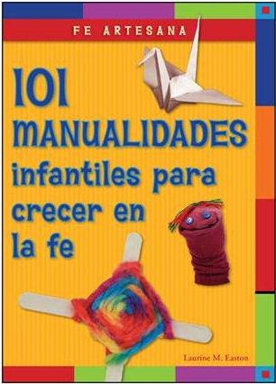 101 Manualidades infantiles