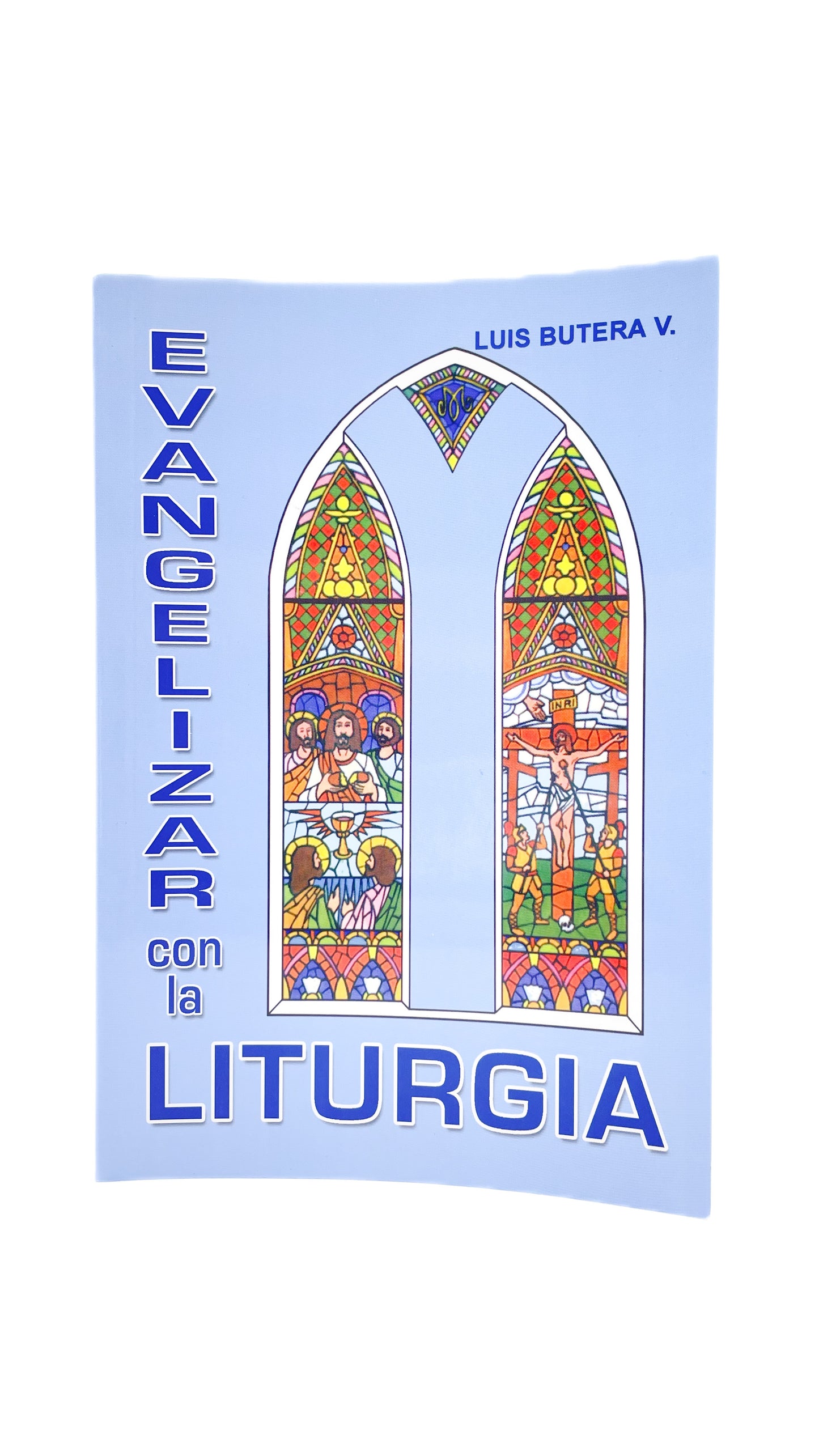 Evangelizar con la liturgia