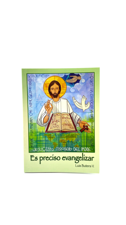 Es preciso evangelizar