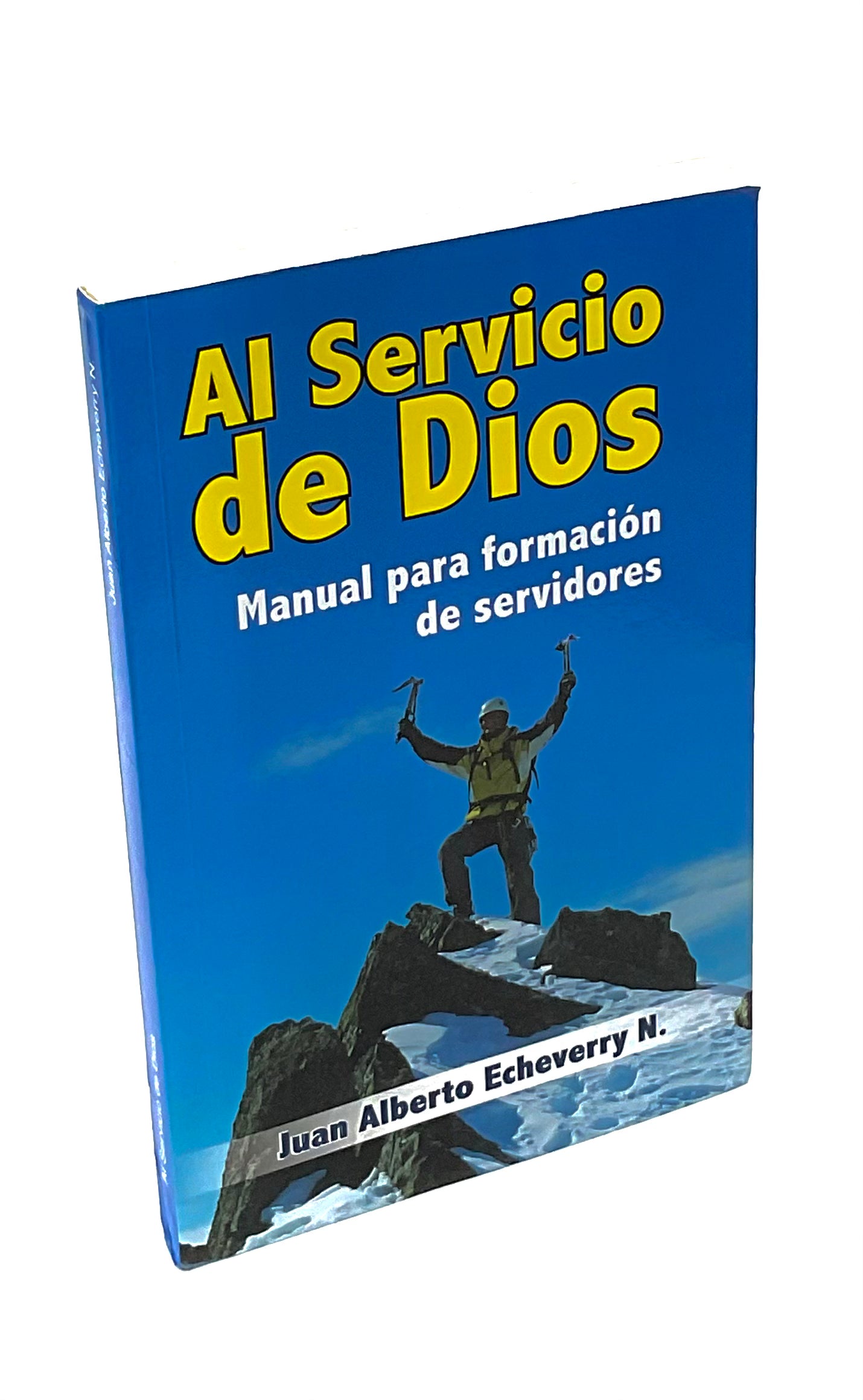 Al Servicio de Dios Manual para